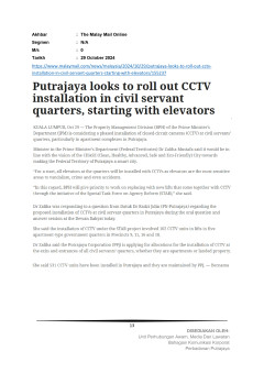 Putrajaya looks to roll out CCTV installation in civil servant quarters, starting with levators