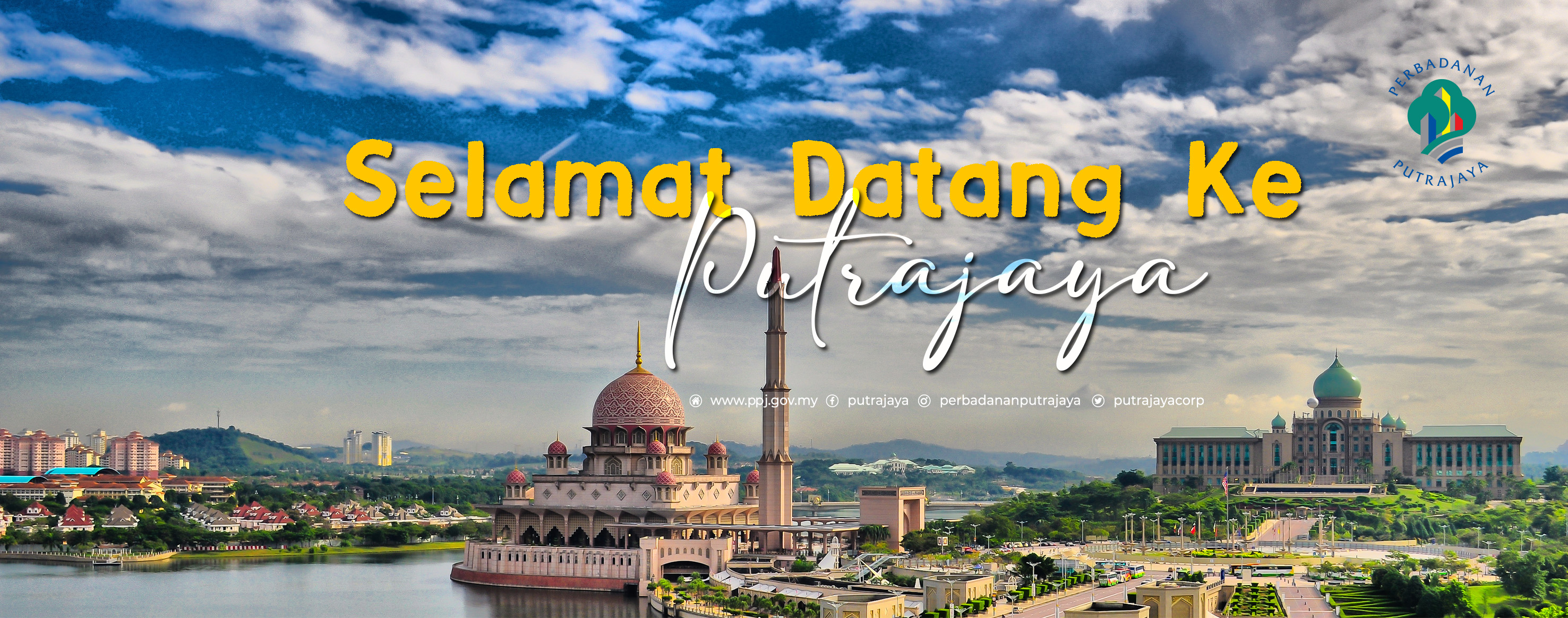 Selamat Datang Ke Putrajaya