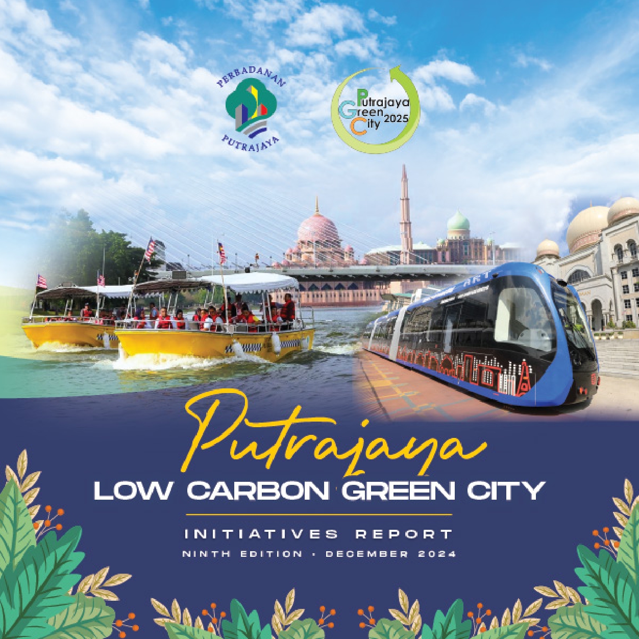 Putrajaya Low Carbon Green City Initiatives Report, December 2024 (9st Edition)